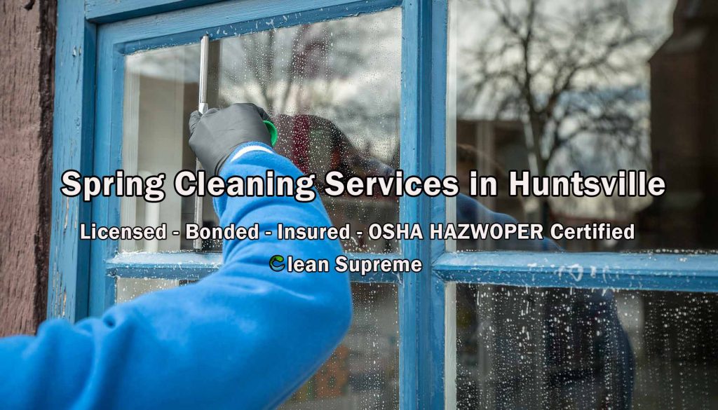 Spring Cleaning Help In Huntsville - We Do Windows
