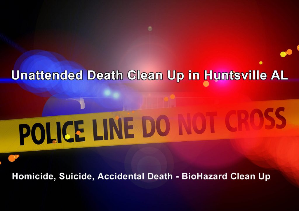 Unattended Death Clean Up in Huntsville AL