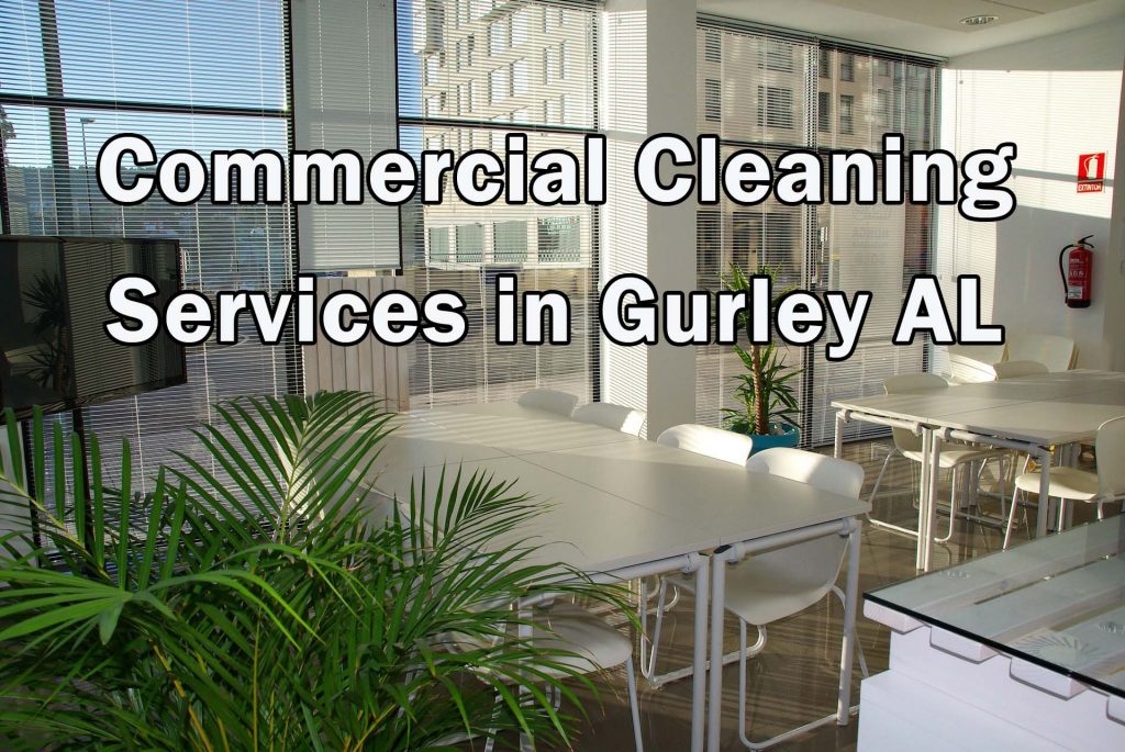 Commercial Cleaning Services in Gurley