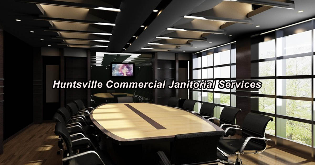 Huntsville Commercial Janitorial