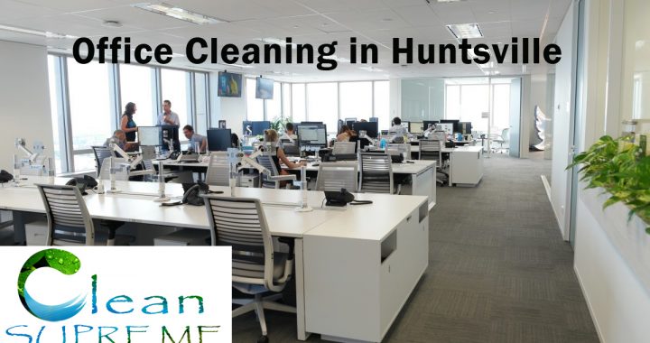 Office Cleaning in Huntsville