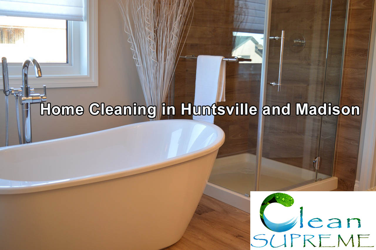 Home Cleaning in Huntsville and Madison
