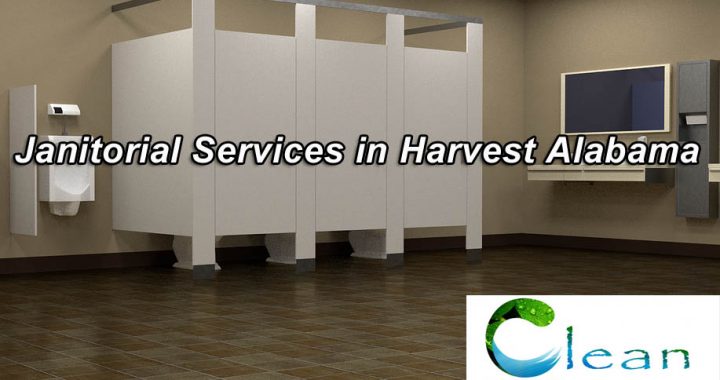 Janitorial Services in Harvest Alabama
