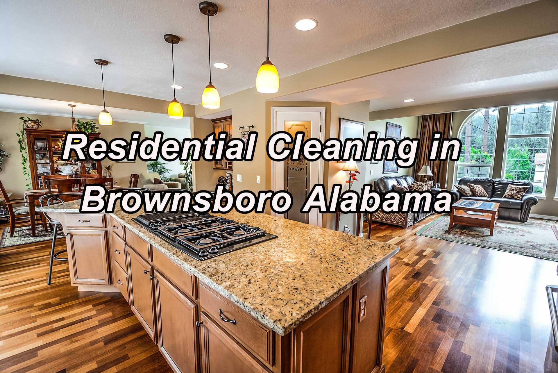 Residential Cleaning in Brownsboro Alabama