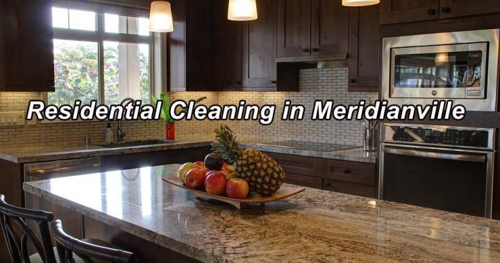 Residential Cleaning in Meridianville
