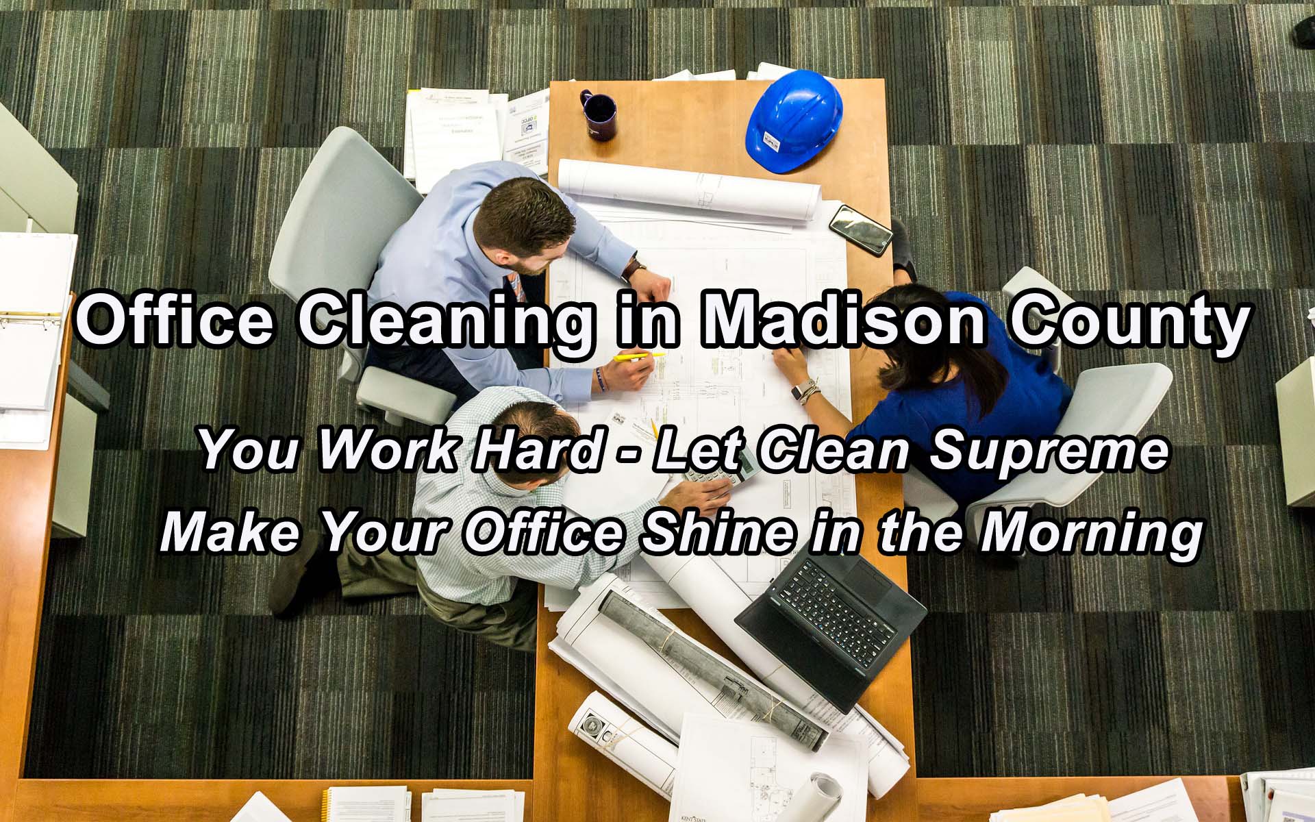 Office Cleaning in Madison County 1