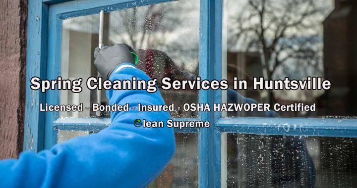 Spring Cleaning Services in Huntsville