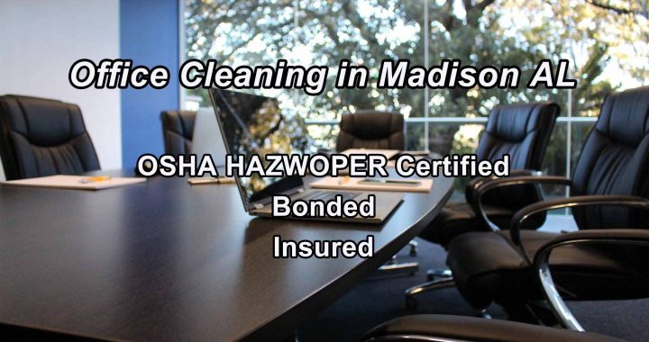 Office Cleaning in Madison AL