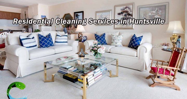 Residential Cleaning Services in Huntsville Alabama - Clean Supreme LLC