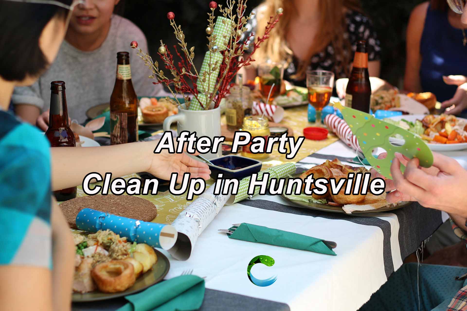 After Party Cleaning in Huntsville Alabama
