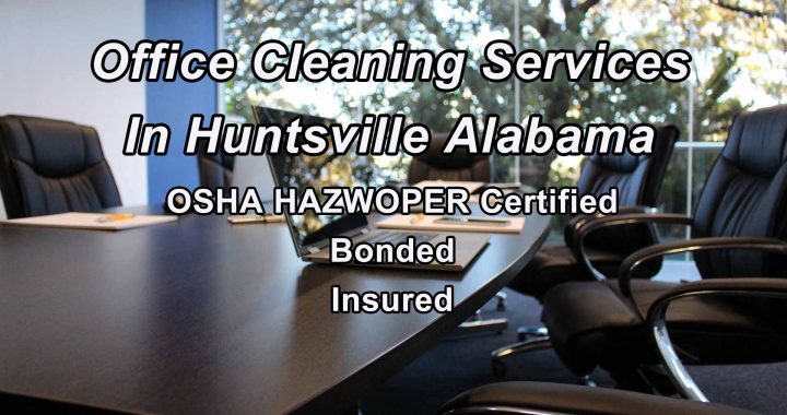 Office Cleaning Services Huntsville