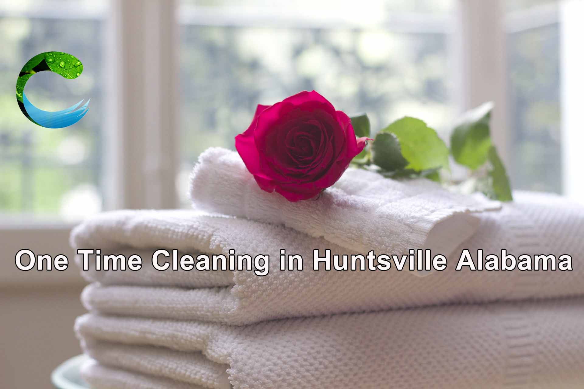 One Time Cleaning in Huntsville Alabama