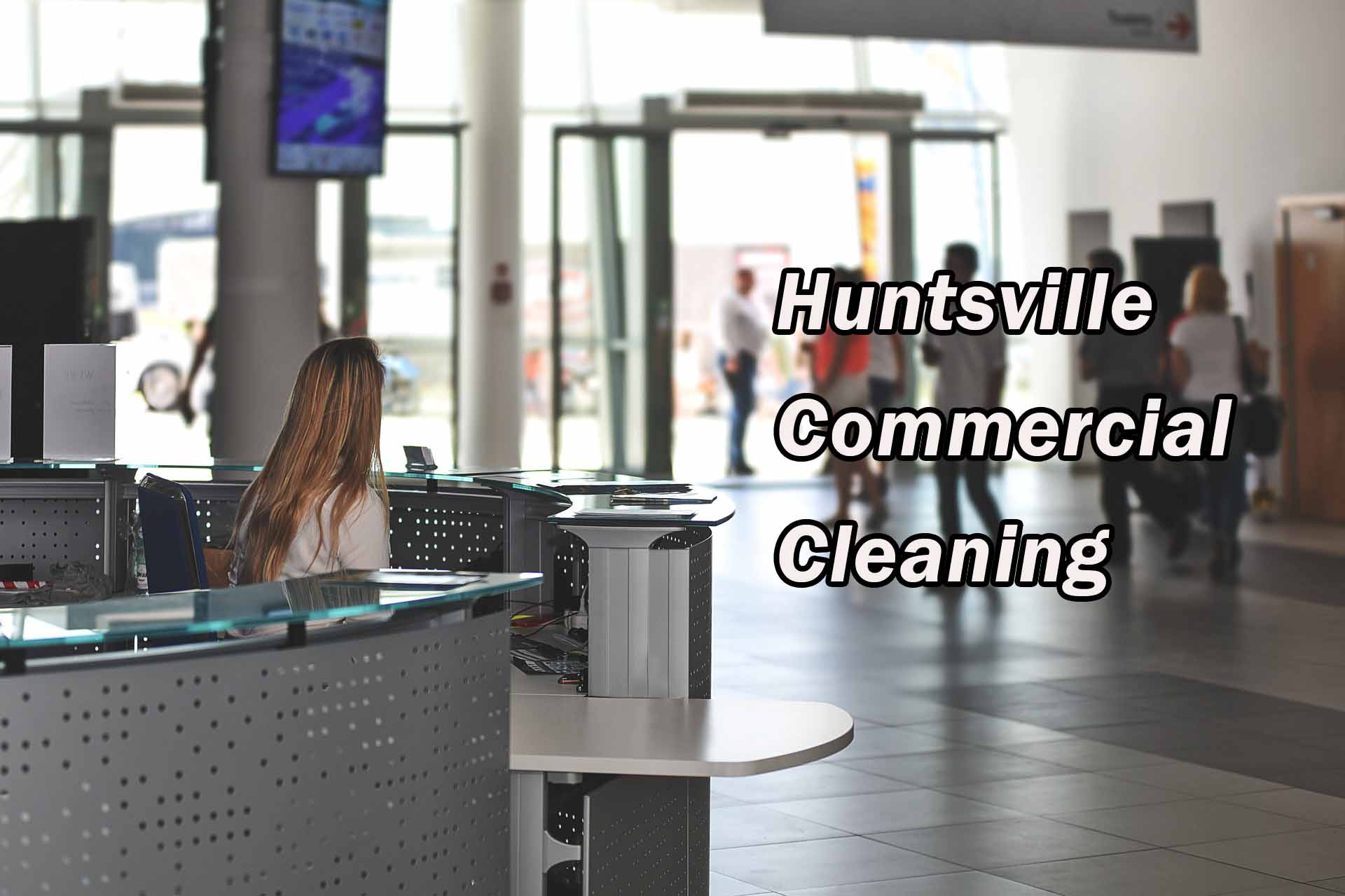 Huntsville Commercial Cleaning